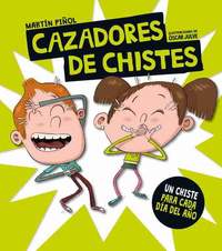 CAZADORES DE CHISTES. UN CHISTE PARA CADA DIA DEL AÑO