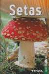 SETAS. GUIAS DE BOLSILLO