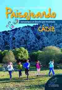 PAISAJEANDO.SENDERISMO EN FAMILIA POR ANDALUCÍA. CADIZ