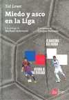 MIEDO Y ASCO EN LA LIGA