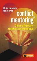 CONFLICT MENTORING. COMO AFRONTAR Y RESOLVER LOS CONFLICTOS