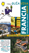 FRANCIA SURESTE. GUIA VIVA