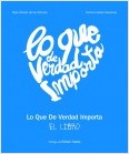 LO QUE DE VERDAD IMPORTA