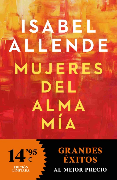 MUJERES DEL ALMA MÍA. SOBRE EL AMOR IMPACIENTE, LA VIDA LARGA Y LAS BRUJAS BUENAS