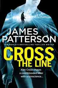 CROSS THE LINE. ALEX CROSS