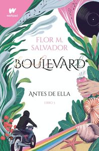 BOULEVARD 3. ANTES DE ELLA