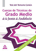 TES TEMARIO COMUN. CUERPO TECNICOS DE GRADO MEDIO JUNTA DE ANDALUCIA