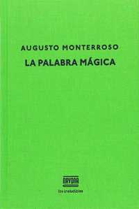 LA PALABRA MAGICA*