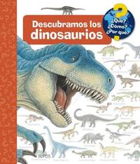 ¿QUÉ?... DESCUBRAMOS LOS DINOSAURIOS