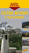 SIERRA NEVADA Y ALPUJARRAS. GUIA TOTAL