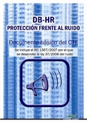 DB - HR. PROTECCION FRENTE AL RUIDO. DOCUMENTO BASICO DEL CTE