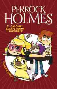 EL CASO DEL ESCAPE ROOM IMPOSIBLE. PERROCK HOLMES, 9