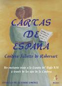 CARTAS DE ESPAÑA. CONDESA JULIETTE DE ROBERSART