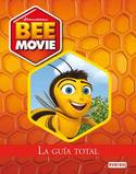 BEE MOVIE. LA GUÍA TOTAL.