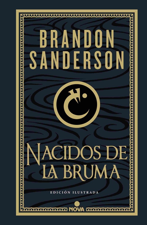 NACIDOS DE LA BRUMA. TRILOGÍA ORIGINAL MISTBORN, 1. EL IMPERIO FINAL (EDICIÓN ILUSTRADA)