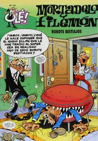 121. ROBOTS BESTIAJOS. MORTADELO Y FILEMON