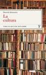 CULTURA: TODO LO QUE HAY QUE SABER, LA