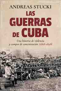 GUERRAS DE CUBA, LAS