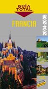 2004-2005 FRANCIA. GUIA TOTAL