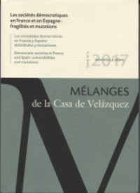 LES SOCIETES DEMOCRATIQUES EN FRANCE ET EN ESPAGNE. FRAGILITÉS ET MUTATIONS