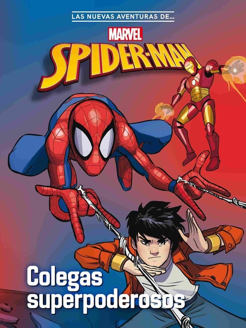 SPIDER-MAN. COLEGAS SUPERPODEROSOS