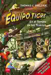 EN EL TEMPLO DE LOS TRUENOS. EQUIPO TIGRE