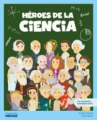HÉROES DE LA CIENCIA. MIS PEQUEÑOS HEROES