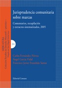 JURISPRUDENCIA COMUNITARIA SOBRE MARCAS. COMENTARIOS, RECOPILACION Y E