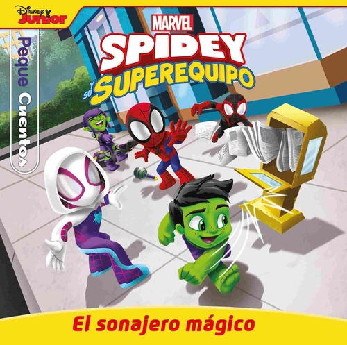 EL SONAJERO MÁGICO. SPIDEY SUPEREQUIPO. PEQUE CUENTOS