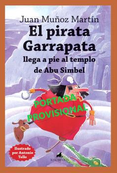 EL PIRATA GARRAPATA LLEGA A PIE AL TEMPLO DE ABU SIMBEL