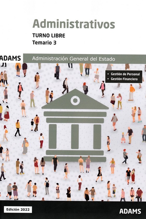 TEMARIO 3. ADMINISTRATIVOS. TURNO LIBRE. ADMINISTRACIÓN GENERAL DEL ESTADO