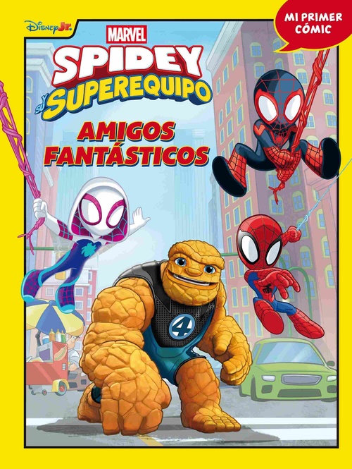 AMIGOS FANTASTICOS. SPIDEY Y SU SUPEREQUIPO