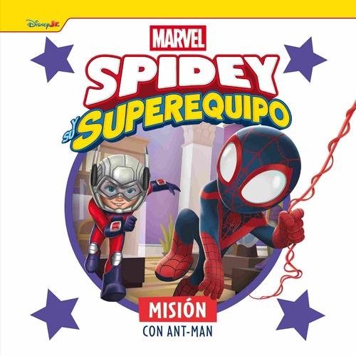 MISIÓN CON ANT-MAN. SPIDEY Y SU SUPEREQUIPO