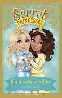 8. SECRET PRINCESSES: UNA MASCOTA PARA ASHA