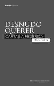 DESNUDO QUERER. LA ESCITURA DEL DUELO