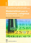 II. MATEMATICAS ECONOMIA Y EMPRESA: CALCULO DIFERENCIAL; EJERCICIOS Y
