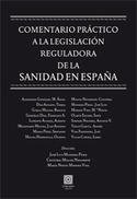 COMENTARIO PRACTICO LEGISLACION REGULADORA SANIDAD ESPAÑA