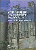UNDERSTANDING OLD AND MIDDLE ENGLISH TEXT. A GUIDE TO DIACHRONIC TRANS