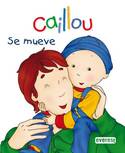 SE MUEVE. CAILLOU