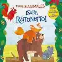 ¡SUBE, RATONCITO! TORRE DE ANIMALES