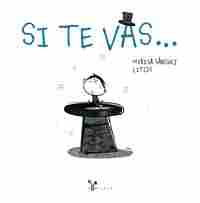 SI TE VAS...