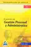 CUERPO DE GESTION PROCESAL Y ADMINISTRACION. TEST