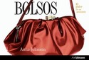 BOLSOS. EL PODER DE UN ACCESORIO