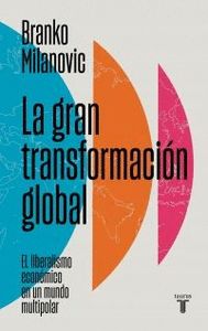 LA GRAN TRANSFORMACIÓN GLOBAL