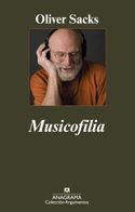MUSICOFILIA: RELATOS DE LA MUSICA Y EL CEREBRO