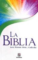 LA BIBLIA: LEER. PENSAR. ORAR... CADA DIA