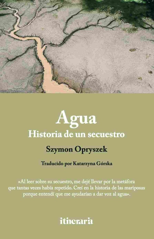 AGUA. HISTORIA DE UN SECUESTRO