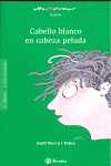 CABELLO BLANCO EN CABEZA PELUDA