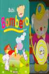 BOMBERO. BUBI.