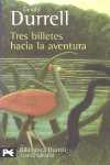 TRES BILLETES HACIA LA AVENTURA